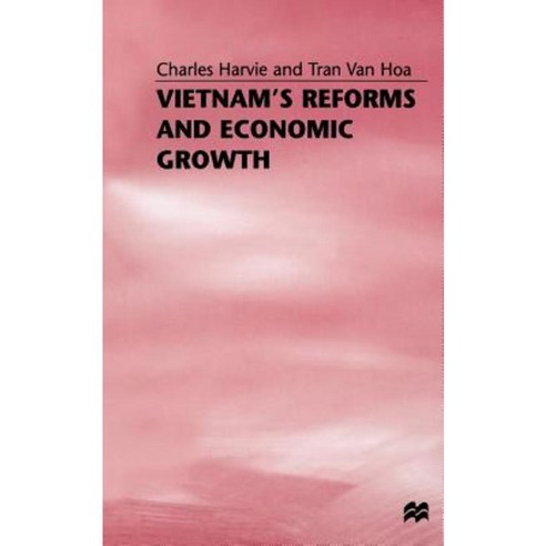 Vietnam''s Reforms and Economic Growth Paperback, Palgrave MacMillan