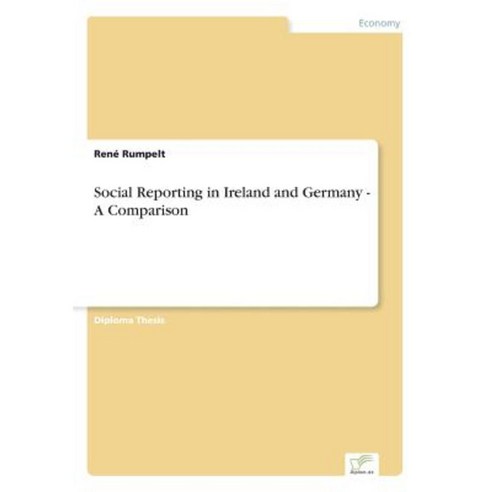 Social Reporting in Ireland and Germany - A Comparison Paperback, Diplom.de