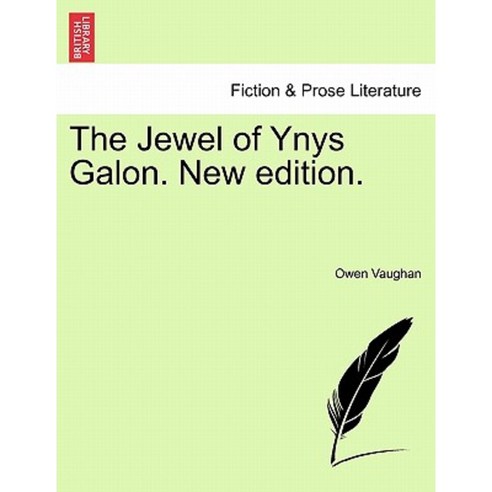 The Jewel of Ynys Galon. New Edition. Paperback, British Library, Historical Print Editions