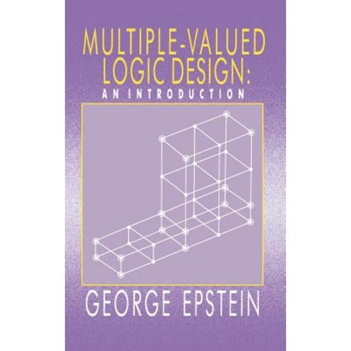 Multiple-Valued Logic Design Hardcover, Institute of Physics Publishing