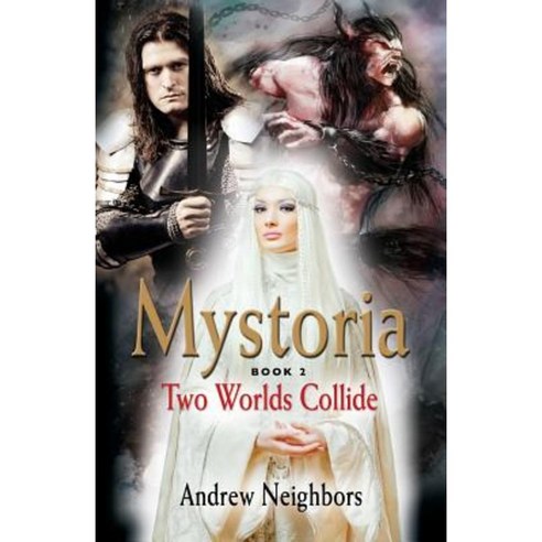 Mystoria: Two Worlds Collide Paperback, Booklocker.com