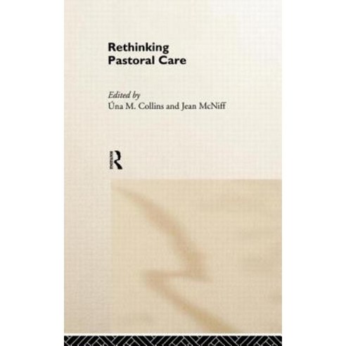 Rethinking Pastoral Care Hardcover, Routledge