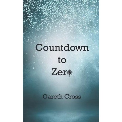 Countdown to Zero Paperback, New Generation Publishing