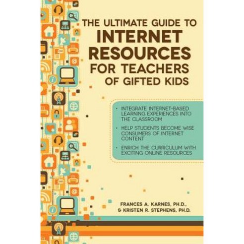 The Ultimate Guide to Internet Resources for Teachers of Gifted Students Paperback, Prufrock Press