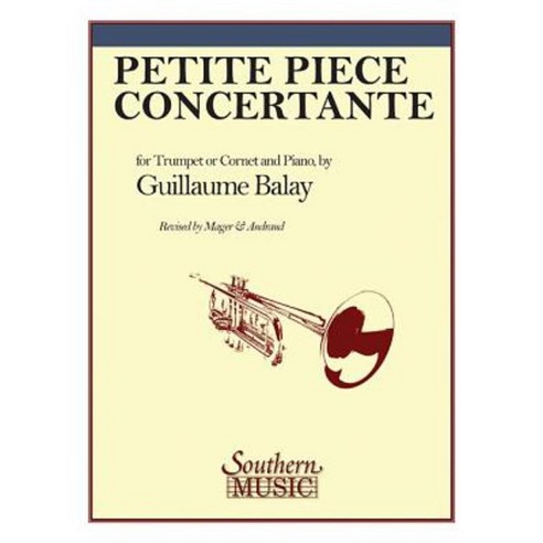Petite Piece Concertante: Trumpet Paperback, Southern Music Company