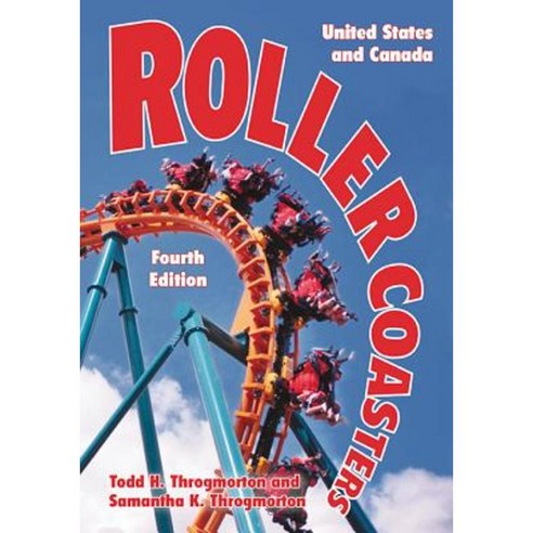 Roller Coasters: United States and Canada Paperback, McFarland & Company