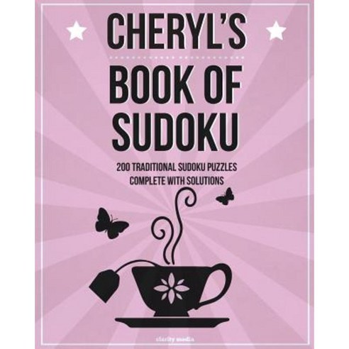 Cheryl''s Book of Sudoku: 200 Traditional Sudoku Puzzles in Easy Medium & Hard Paperback, Createspace Independent Publishing Platform