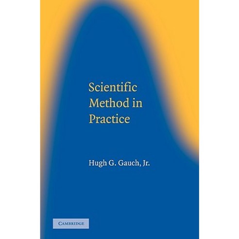 Scientific Method in Practice Paperback, Cambridge University Press