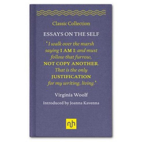 Essays on the Self Hardcover, Notting Hill Editions