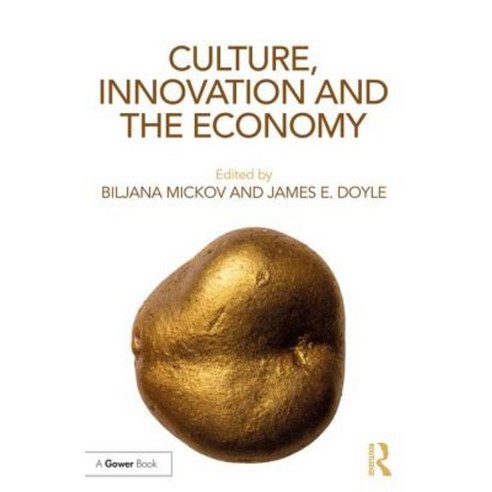 Culture Innovation and the Economy Paperback, Routledge