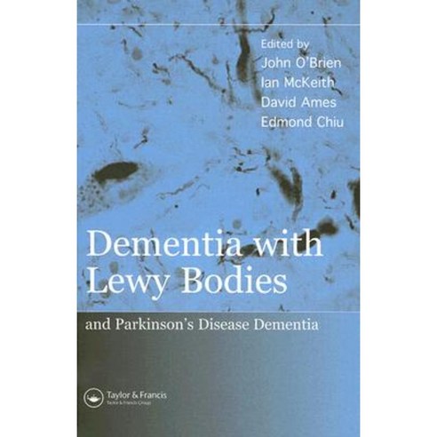 Dementia with Lewy Bodies: And Parkinson''s Disease Dementia Hardcover, Taylor & Francis Group