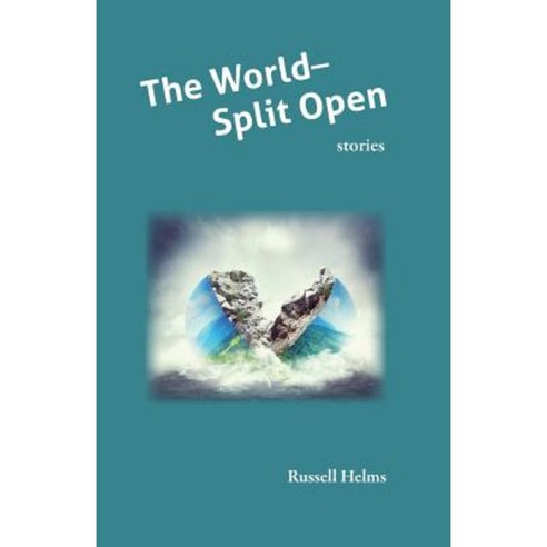 The World Split Open Paperback, 47 Journals LLC