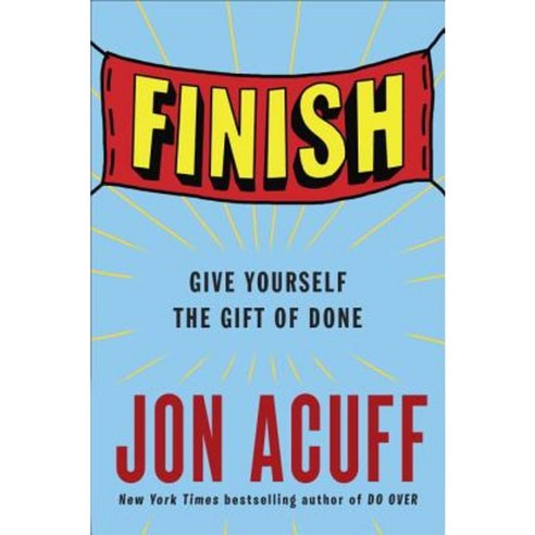 Finish: Give Yourself the Gift of Done Hardcover, Portfolio