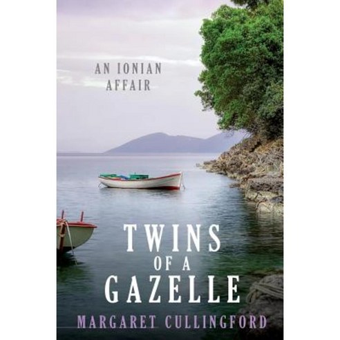 Twins of a Gazelle: An Ionian Affair Paperback, Margaret Cullingford
