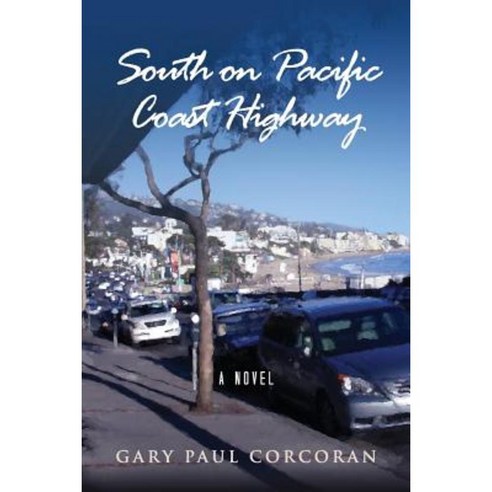 South on Pacific Coast Highway Paperback, Stargazer Press
