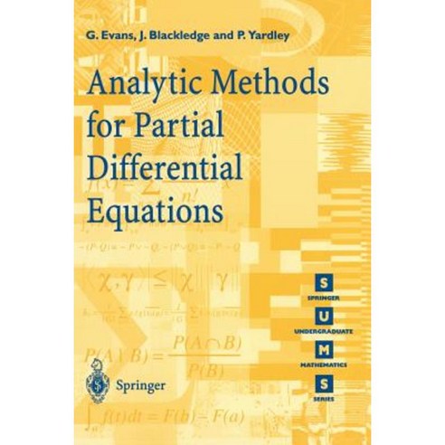 Analytic Methods for Partial Differential Equations Paperback, Springer