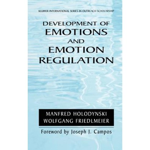 Development of Emotions and Emotion Regulation Hardcover, Springer