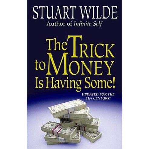The Trick to Money Is Having Some Paperback, Hay House