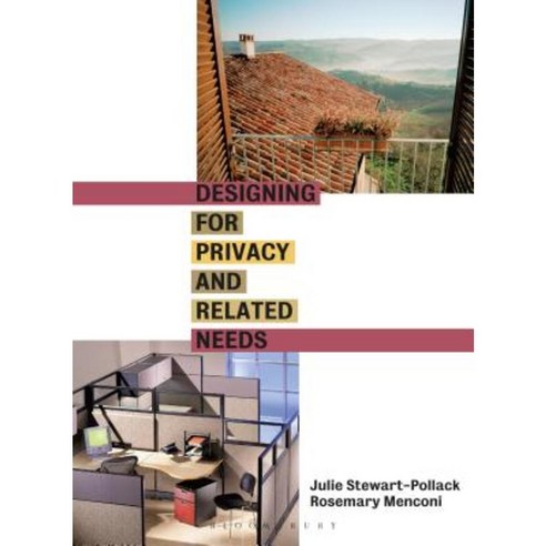 Designing for Privacy and Related Needs Hardcover, Bloomsbury Publishing PLC