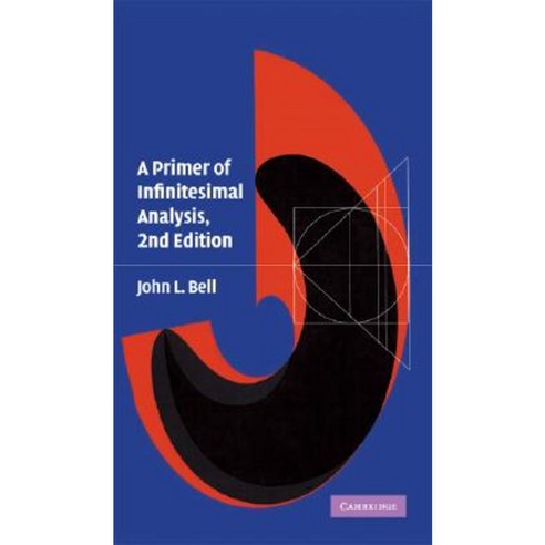 A Primer of Infinitesimal Analysis Hardcover, Cambridge University Press