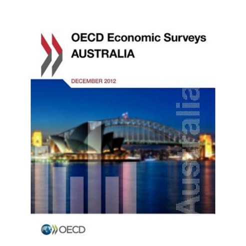 OECD Economic Surveys: Australia: 2012 Paperback, Organization for Economic Co-Operation & Deve