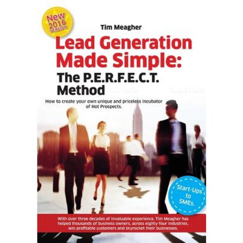 Lead Generation Made Simple: The P.E.R.F.E.C.T. Method Manual Paperback, Pickle Partners Publishing