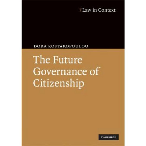 The Future Governance of Citizenship Paperback, Cambridge University Press