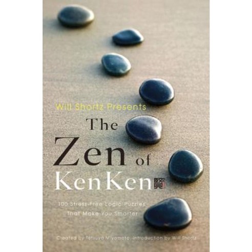 Will Shortz Presents the Zen of Kenken Paperback, Griffin
