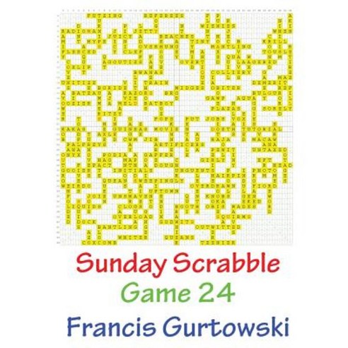 Sunday Scrabble Game 24 Paperback, Createspace Independent Publishing Platform