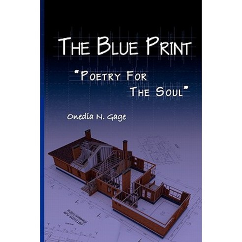 The Blue Print: Poetry for the Soul Paperback, Purple Ink, Inc