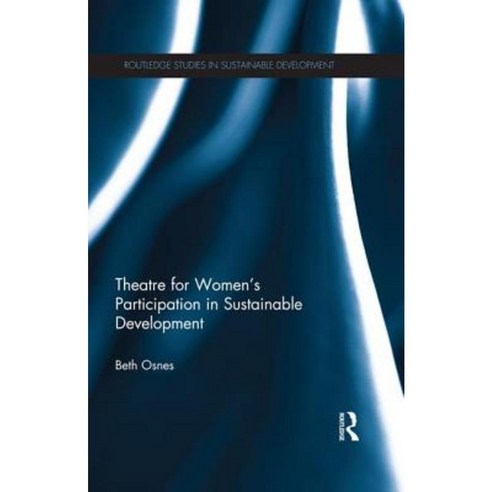 Theatre for Women''s Participation in Sustainable Development Paperback, Routledge
