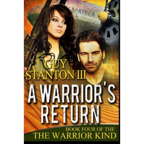 A Warrior''s Return Paperback, Createspace Independent Publishing Platform