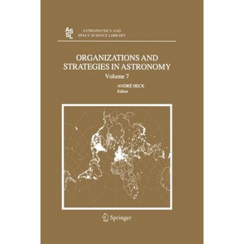 Organizations and Strategies in Astronomy 7 Paperback, Springer