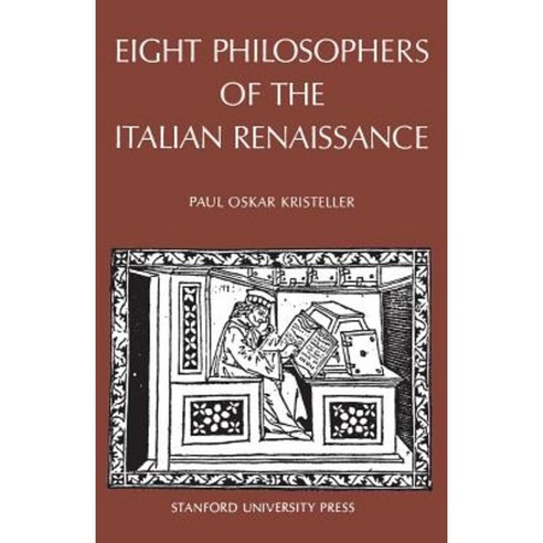 Eight Philosophers of the Italian Renaissance Paperback, Stanford University Press