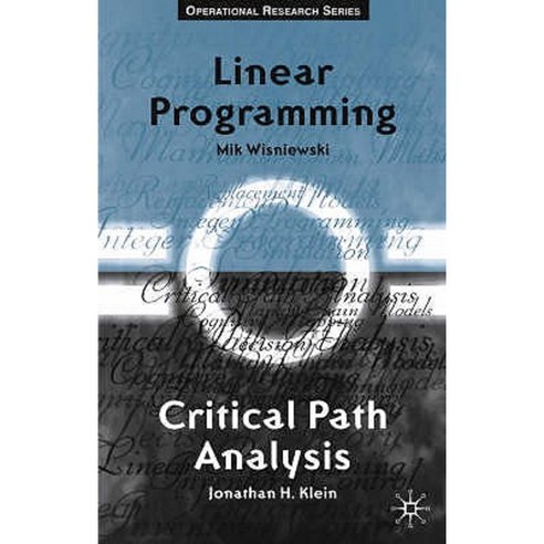 Critical Path Analysis and Linear Programming Paperback, Palgrave