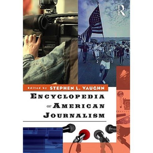 Encyclopedia of American Journalism Paperback, Routledge