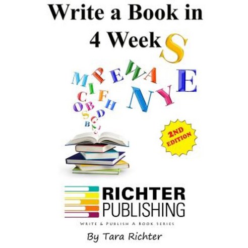 Write a Book in 4 Weeks Paperback, Richter Publishing LLC
