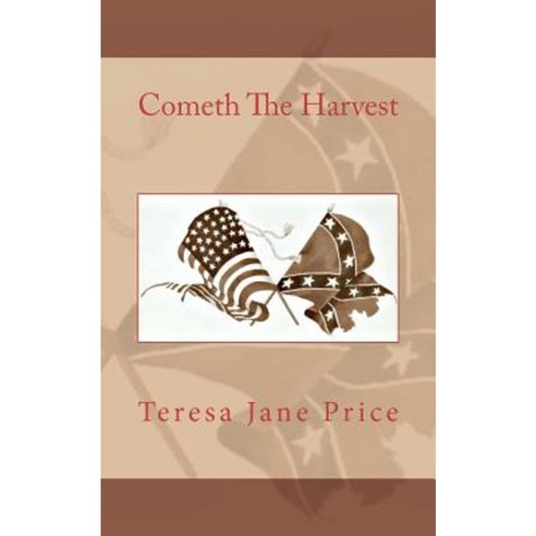 Cometh the Harvest Paperback, Createspace Independent Publishing Platform