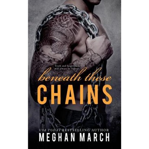 Beneath These Chains Paperback, Meghan March