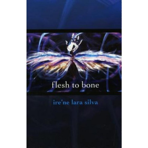 Flesh to Bone Paperback, Aunt Lute Books