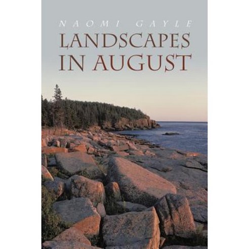 Landscapes in August Paperback, Authorhouse
