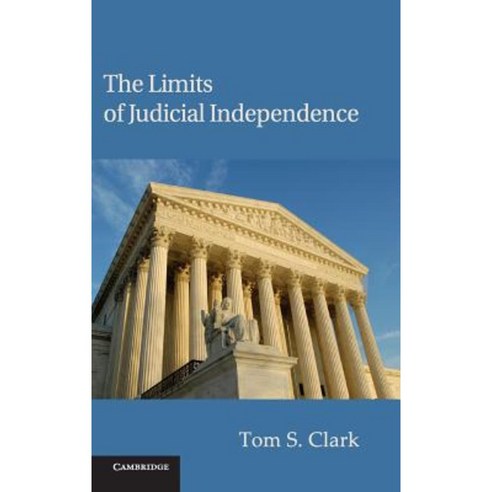 The Limits of Judicial Independence Hardcover, Cambridge University Press