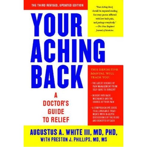 Your Aching Back: A Doctor''s Guide to Relief Paperback, Simon & Schuster