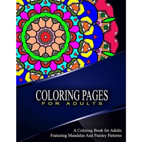 Coloring Pages for Adults Volume 4: Adult Coloring Pages Paperback, Createspace Independent Publishing Platform