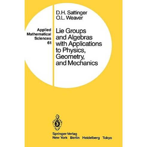 Lie Groups and Algebras with Applications to Physics Geometry and Mechanics Hardcover, Springer