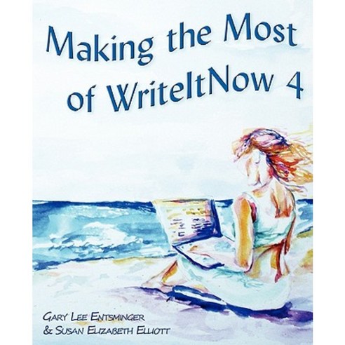 Making the Most of Writeitnow 4 Paperback, Pinyon Publishing