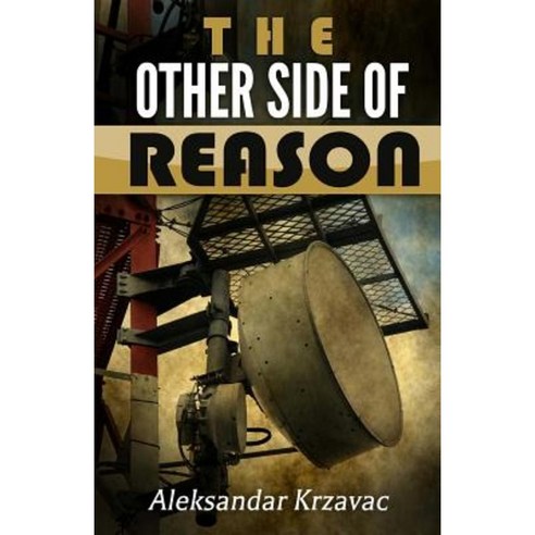 The Other Side of Reason: Based on True Story Paperback, Editions Dedicaces