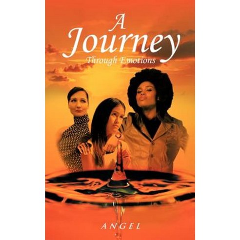 A Journey Through Emotions Paperback, Authorhouse