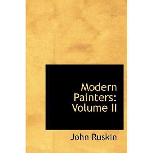 Modern Painters: Volume II Hardcover, BiblioLife