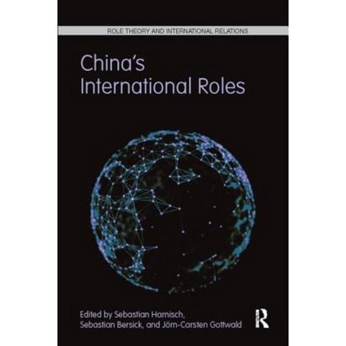China''s International Roles: Challenging or Supporting International Order? Paperback, Routledge